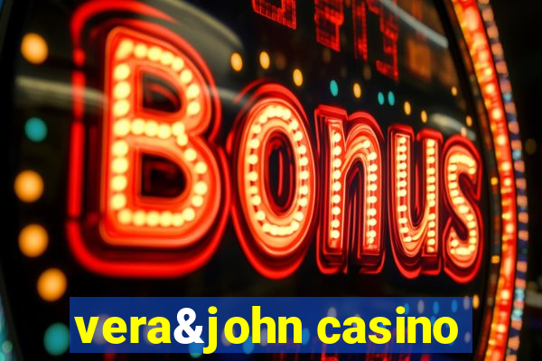 vera&john casino